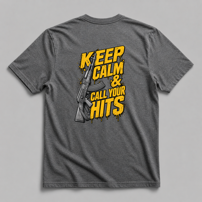 Keep Calm & Call Your Hits