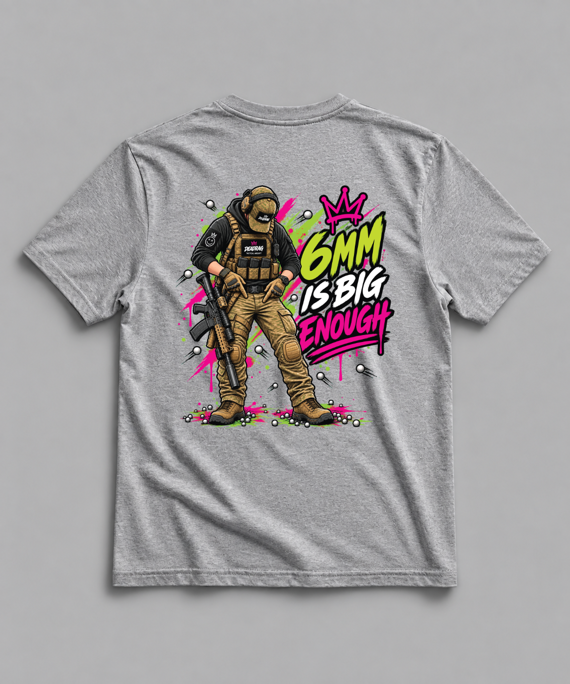 6mm is Big Enough Dead Rag Airsoft T Shirt Grey