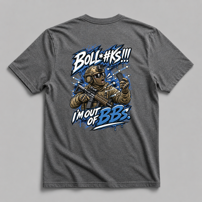 Boll*cks, I'm Out of BBs