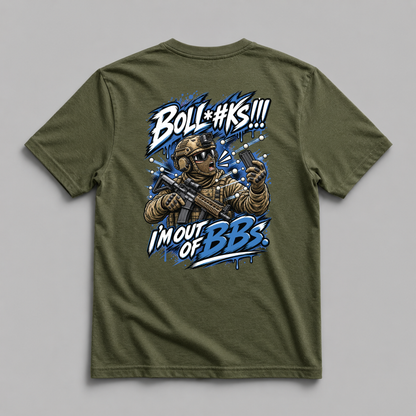 Boll*cks, I'm Out of BBs