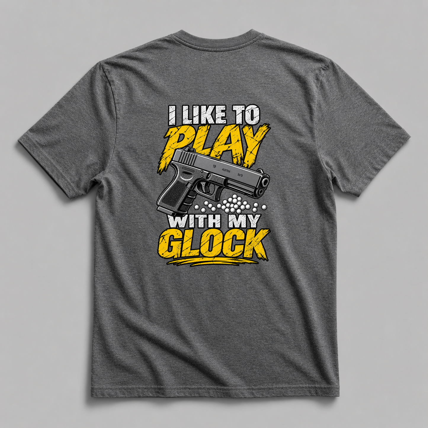 I Like to Play With My Glock