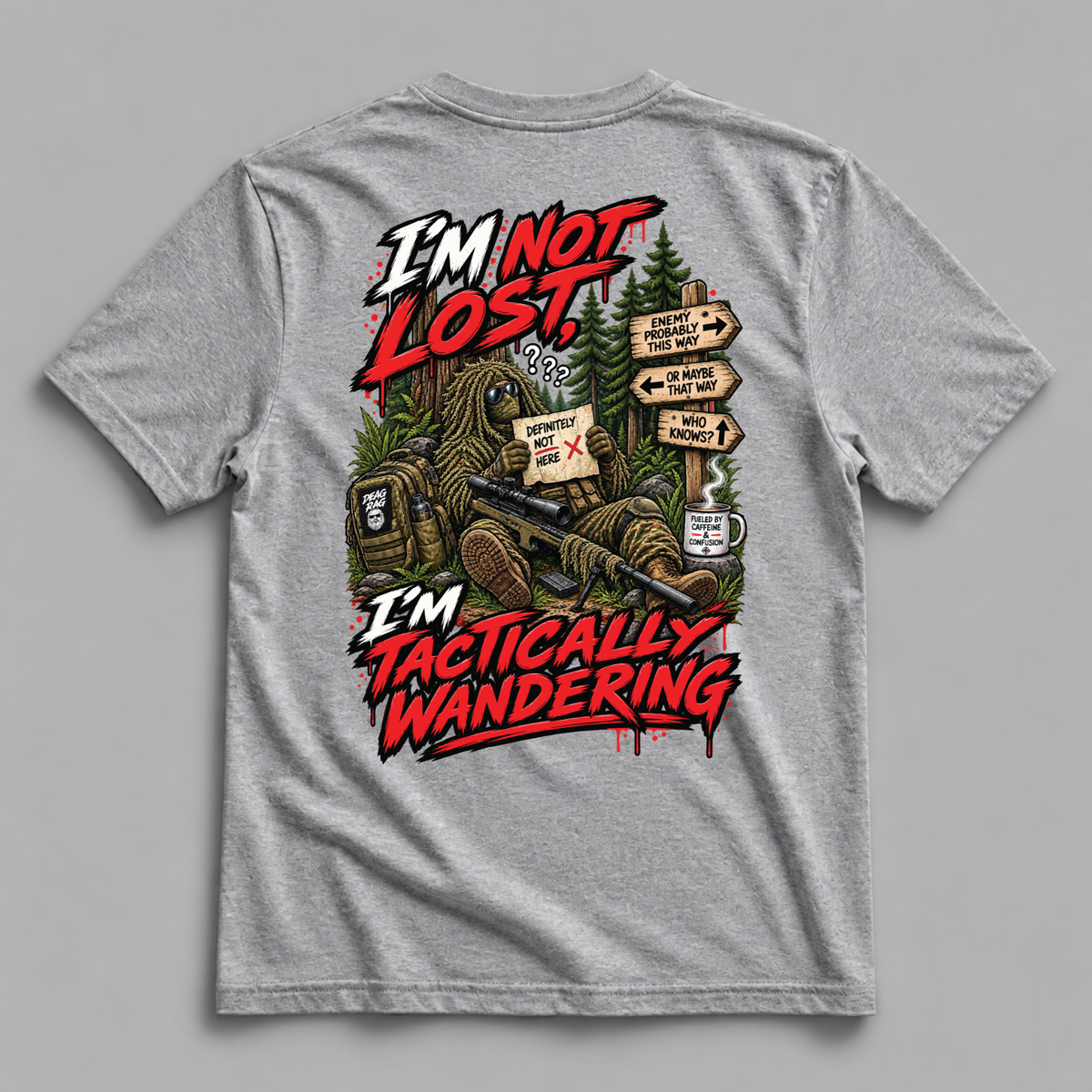 DEAD RAG I’m Not Lost, I’m Tactically Wandering Airsoft T-Shirt