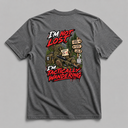 I'm Not Lost, I'm Tactically Wandering