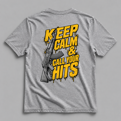 Keep Calm and Call Your Hits Dead Rag Airsoft T Shirt Grey