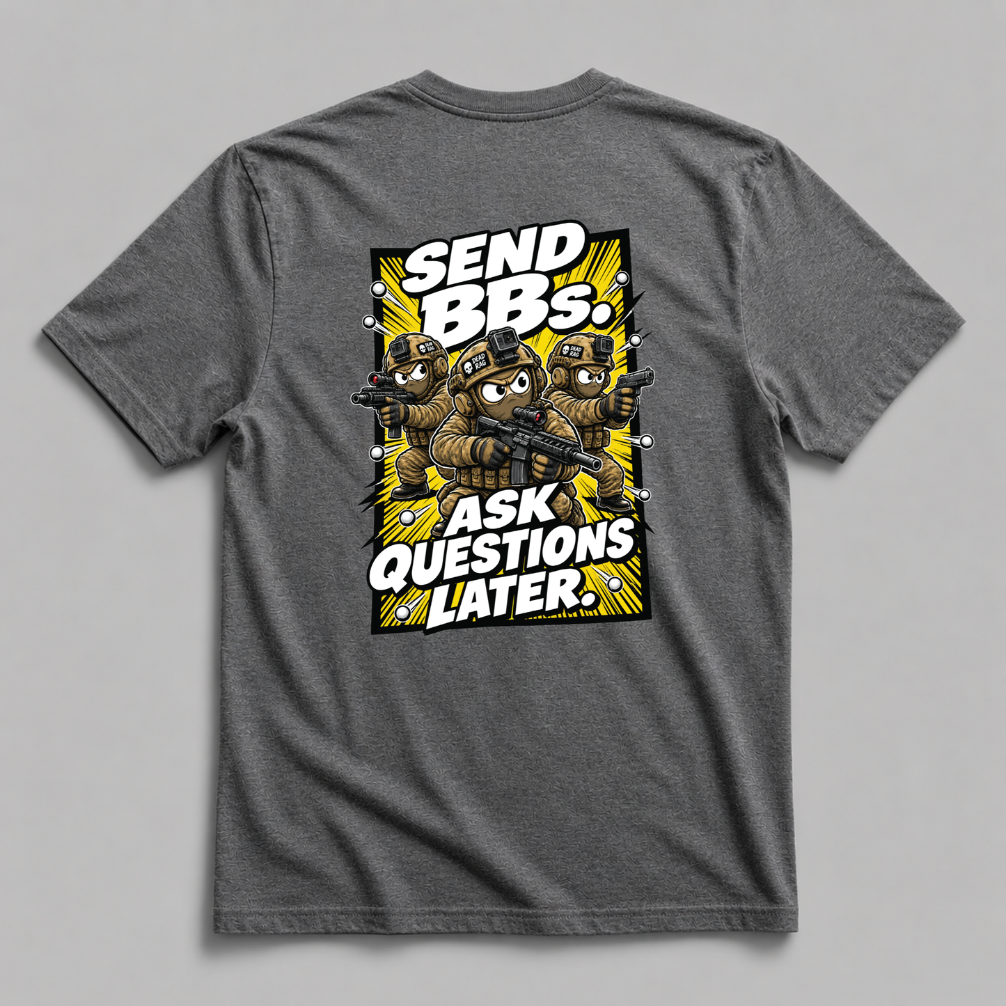 Send BBs, Ask Questions Later