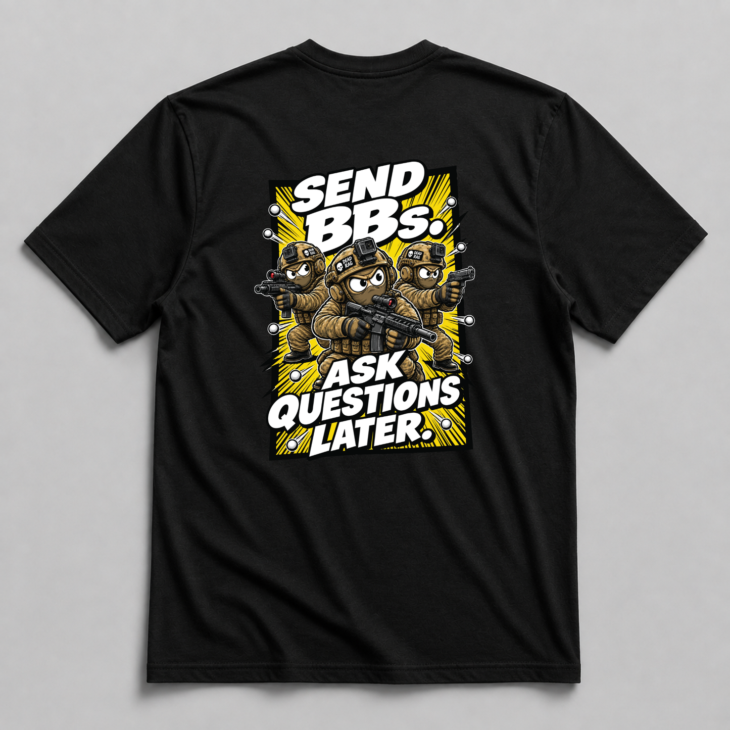 Send BBs, Ask Questions Later