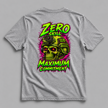 Zero Skill Maximum Commitment Dead Rag Airsoft T shirt Grey